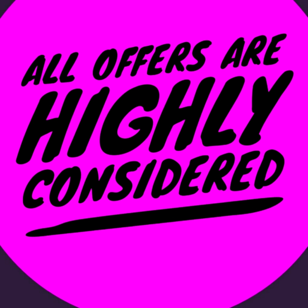 ALL OFFERS CONSIDERED